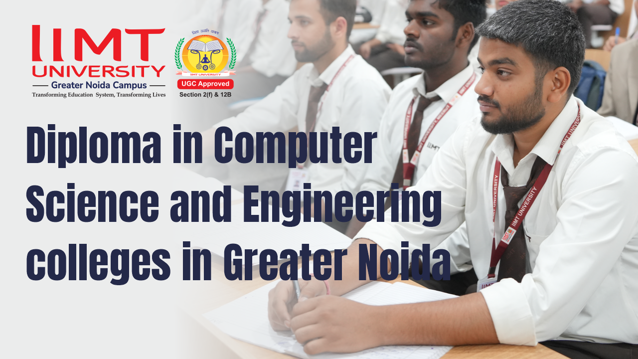 Diploma in Computer Science and Engineering Colleges in Greater Noida