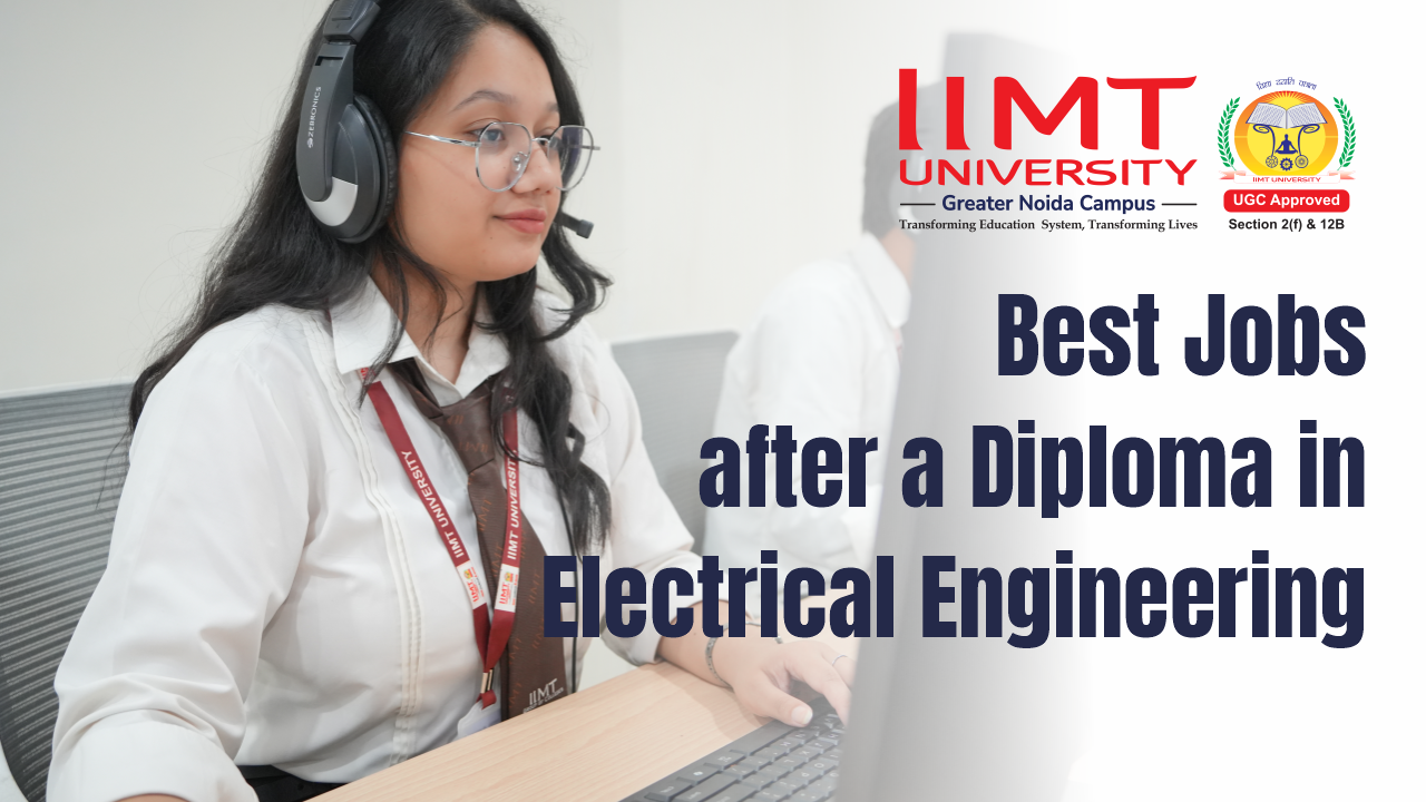 Best Jobs after a Diploma in Electrical Engineering
