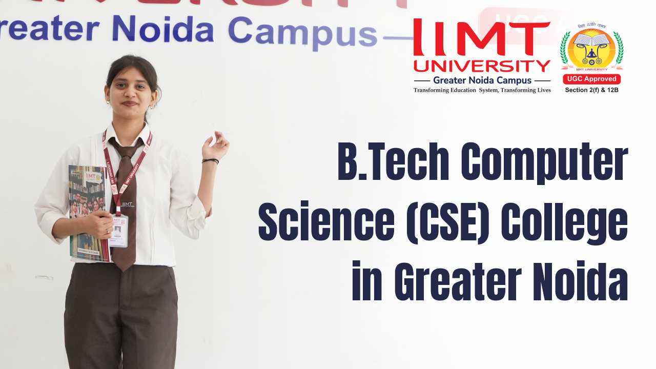 B.Tech Computer Science (CSE) College in Greater Noida