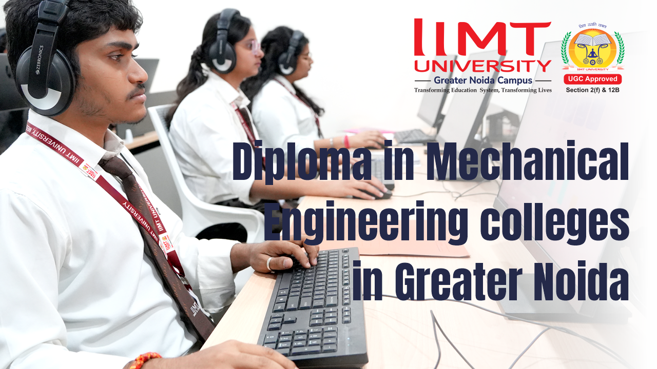 Diploma in Mechanical Engineering Colleges in Greater Noida