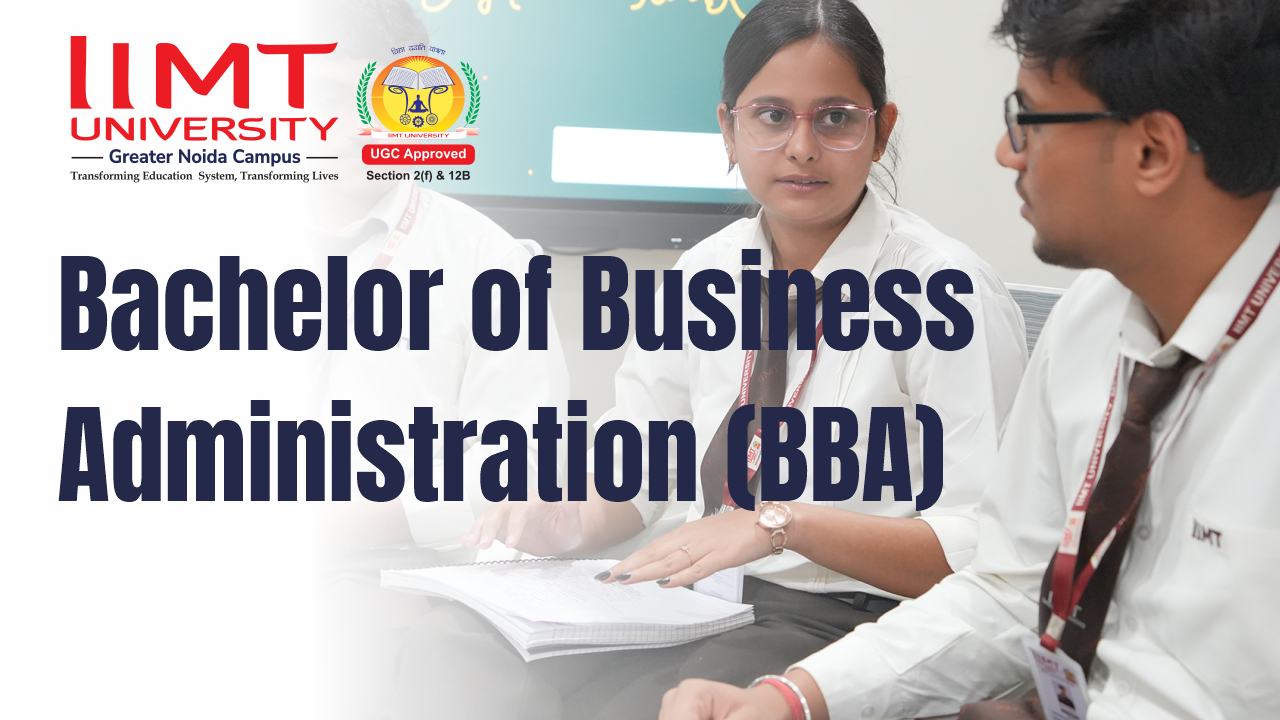 Bachelor of Business Administration (BBA)