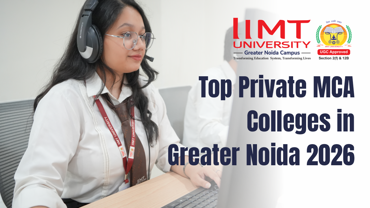 Top Private MCA Colleges in Greater Noida 2026